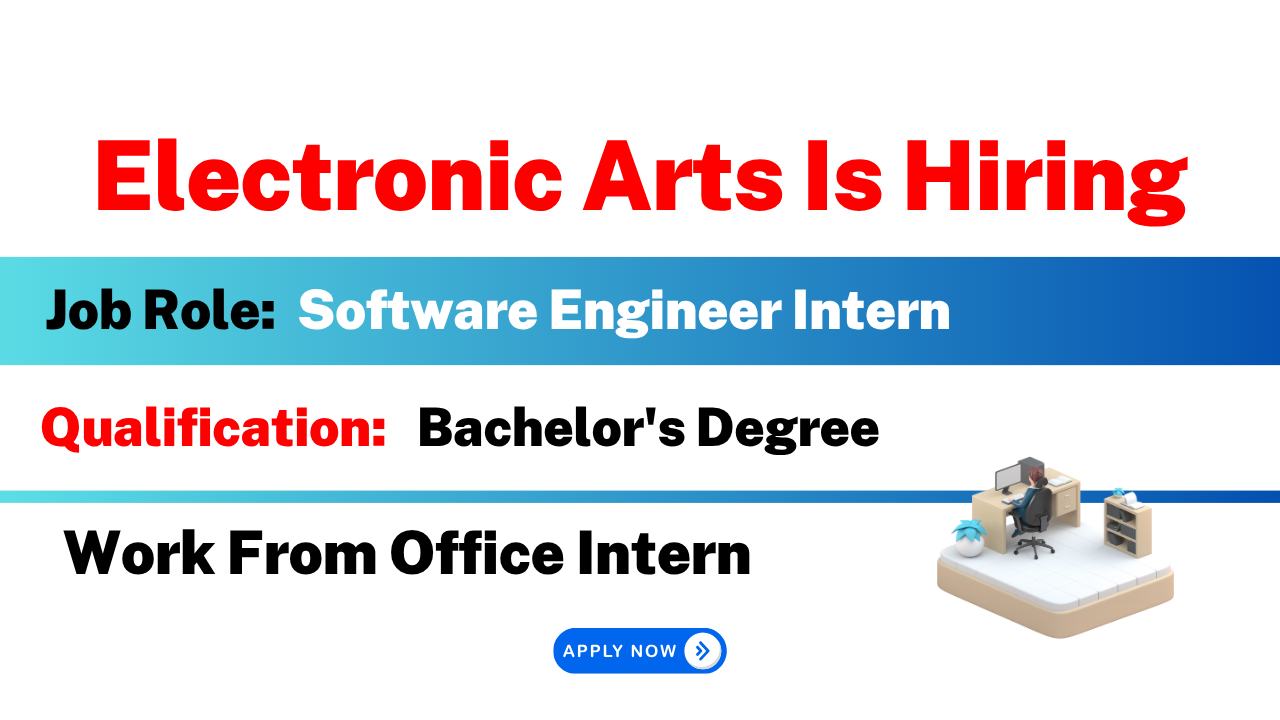 Electronic Arts Is Hiring