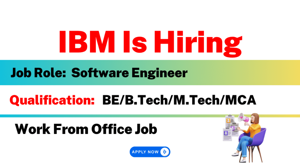IBM Rectuitment 2025 | Work From Office | Software Engineer Job | New ...