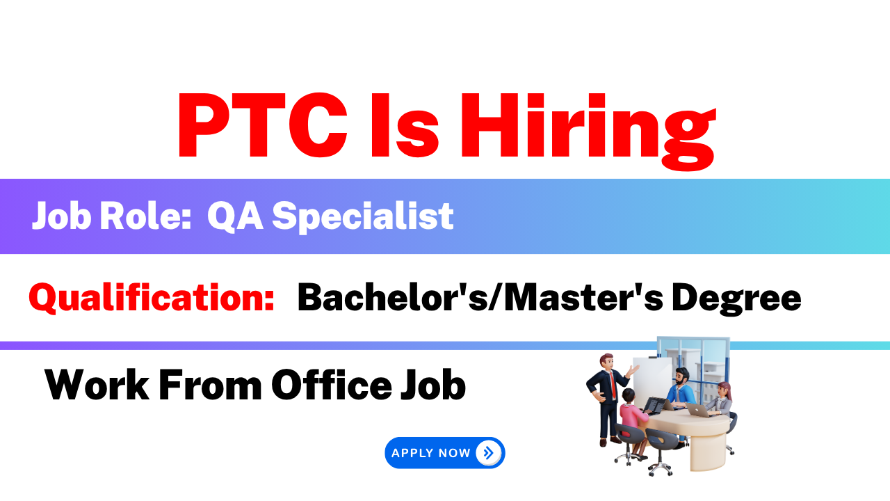 PTC Recruitment 2025