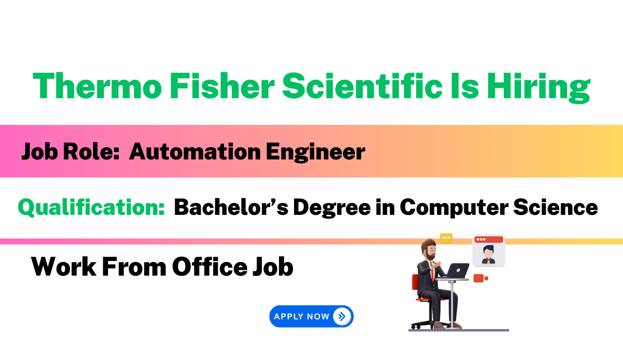 Thermo Fisher Scientific Is Hiring