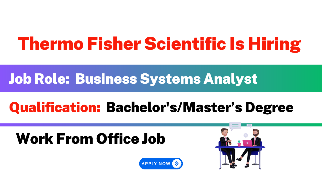 Thermo Fisher Scientific Is Hiring