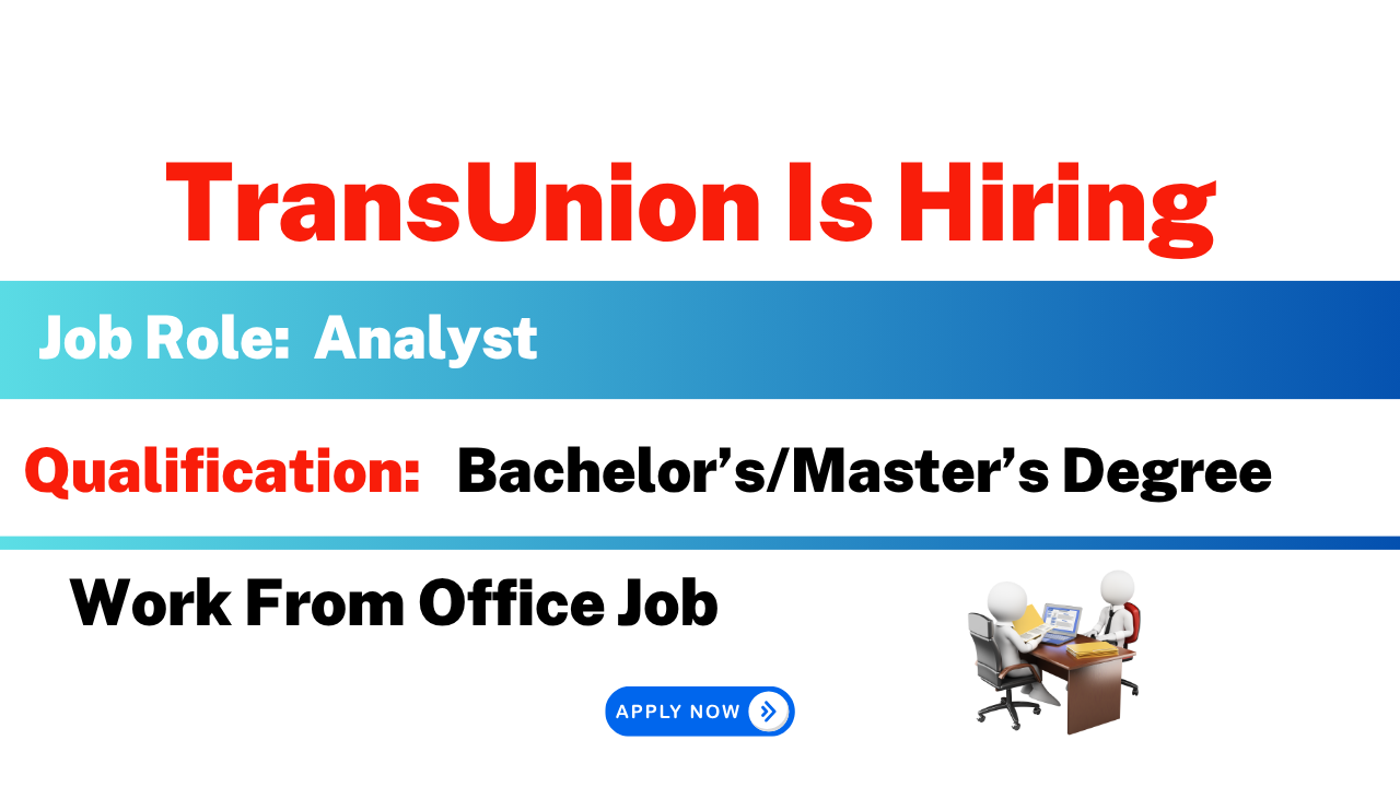 TransUnion Is Hiring