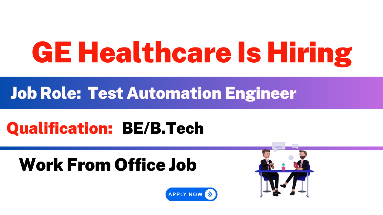 GE Healthcare Is Hiring
